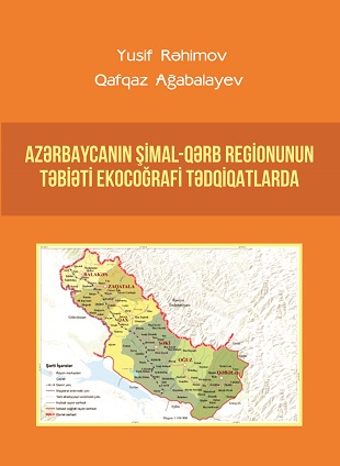The nature of the north-western region of Azerbaijan in ecogeographical studies